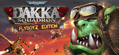 Warhammer 40,000: Dakka Squadron – Flyboyz Edition